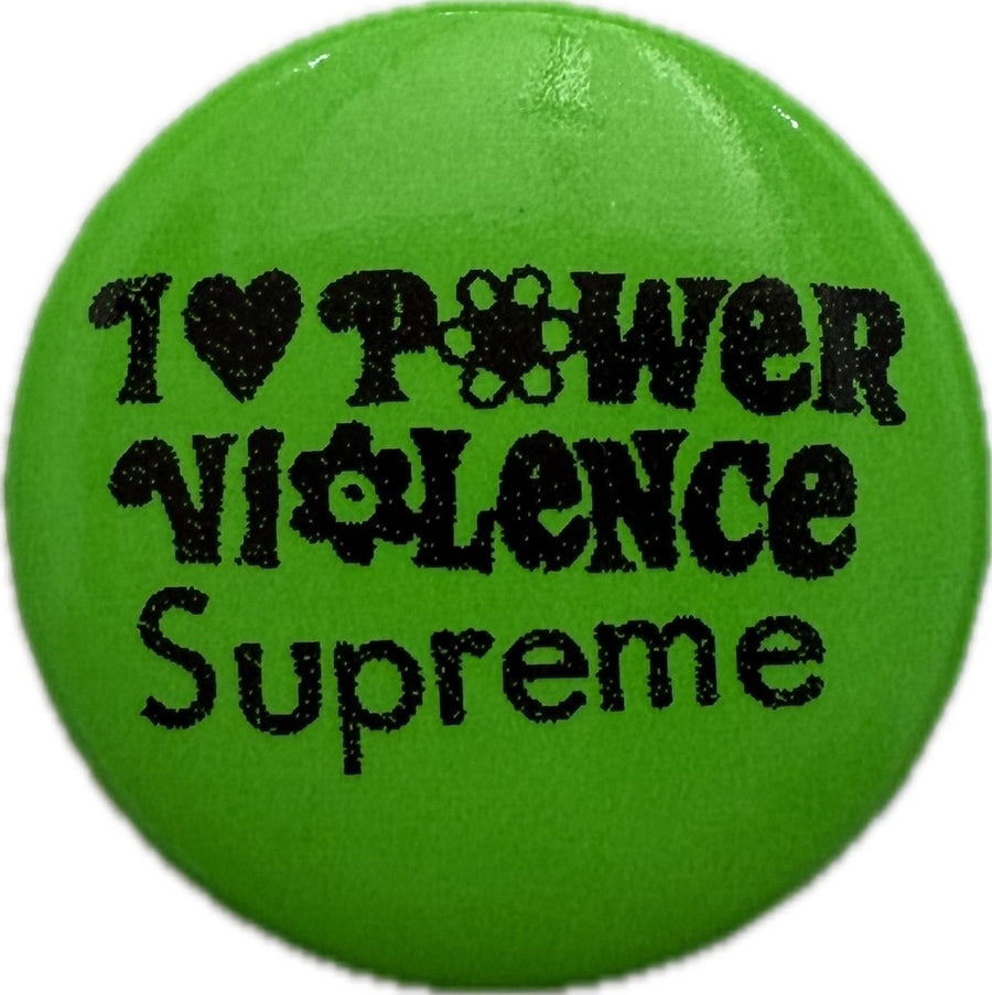 Supreme Power Violence Button Neon Green